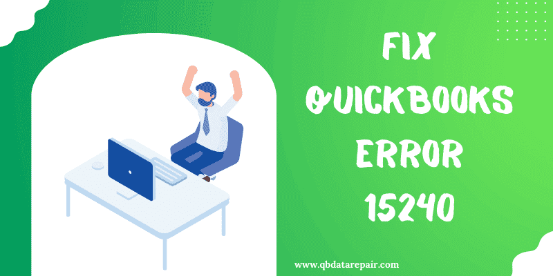 Fix QuickBooks error 15240