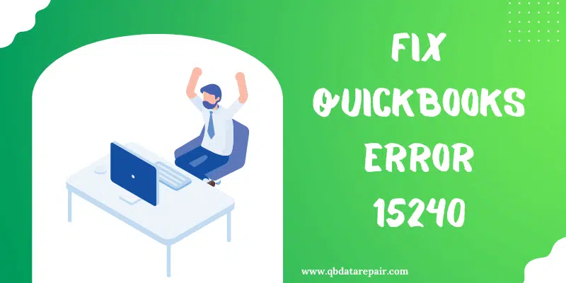 Fix QuickBooks error 15240