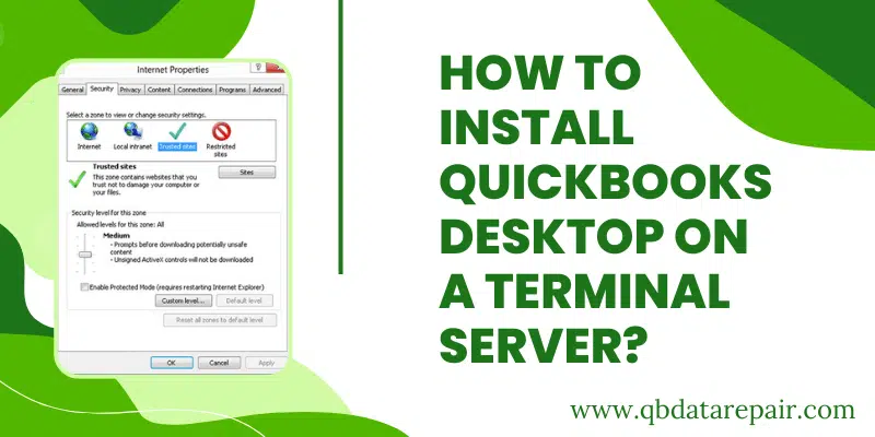 How to Install QuickBooks Desktop on a Terminal Server