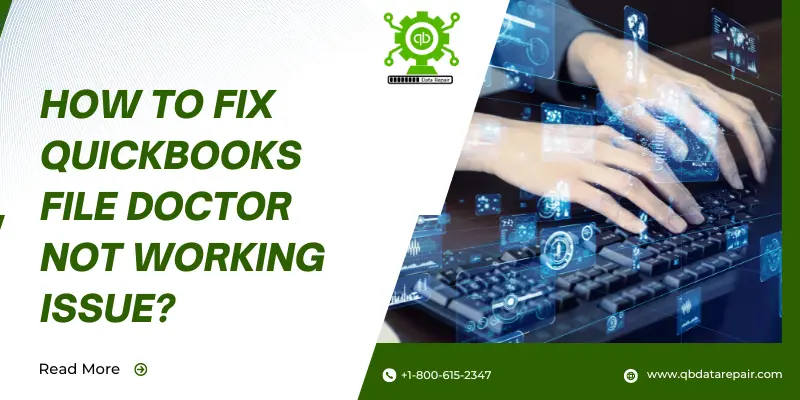 How to Fix QuickBooks File Doctor Not Working Issue