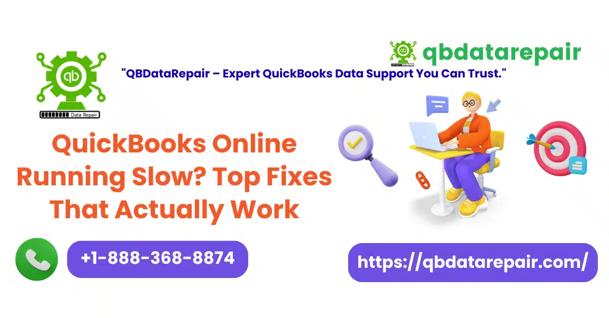 QuickBooks Online Running Slow Top Fixes That Actually Work